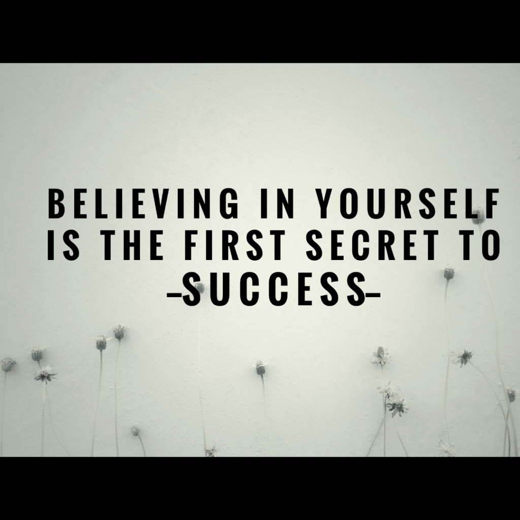 believing in yourself